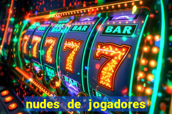 nudes de jogadores de futebol